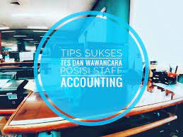 Contoh soal ujian perangkat desa pedesaan huruf membaca. Tips Sukses Tes Dan Wawancara Posisi Staff Accounting