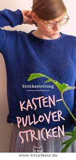 How to knit a free tunic sweater pattern 10 patterns to make for australian animals affected by wildfires Diy The Box Shape The Knit Sweater For Beginners Knopfkatz Diy S Calendars Klimbim Unique Ideas