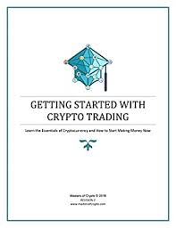 Bitcoin's adoption started to pick up steam in 2011. Amazon Com Getting Started With Crypto Trading Learn The Essentials Of Cryptocurrency And How To Start Making Money Now Ebook Haddad Sean Kindle Store
