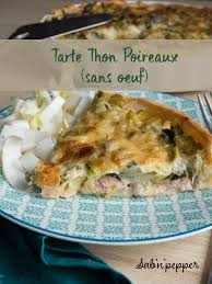Tarte Thon Poireaux Sans Oeuf Facile Et Savoureuse Recette Facile Recette Facile Et Rapide Et Tarte Aux Poireaux