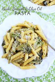 Garlic Broccoli And Olive Oil Pasta Olive Oil Pasta Pasta Dishes Pasta Nutrition