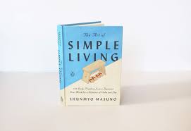 We did not find results for: The Art Of Simple Living 100 Daily Practices From A Japanese Zen Monk For A Lifetime Of Calm And Joy Masuno Shunmyo Lee Merrion Harriet Powell Allison Markin Amazon De Bucher