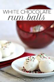 White Chocolate Rum Balls Are An Easy No Bake Treat That Is Perfect For Your Holiday Cookie Exchan Alcoholic Desserts Cookies Recipes Christmas Dessert Recipes