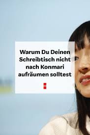 Aufraumen Mit Marie Kondo Warum Sie Ihren Schreibtisch Nicht Nach Konmari Aufraumen Sollten In 2020 Konmari Aufraumen Konmari Methode