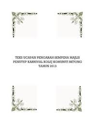 We did not find results for: Teks Ucapan Pengarah Sempena Majlis Penutup Karnival Kolej