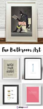 For some of us, there's nothing better than the morning sunshine streaming in and mixing with colorful art — this bright combination can energize the entire day. Fun Bathroom Art Shopswell Bathroom Art Quirky Decor Bathroom Wall Decor