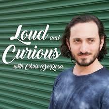 Stream Loud and Curious with Chris DeRosa music