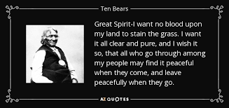 I want it all quote. Quotes By Ten Bears A Z Quotes