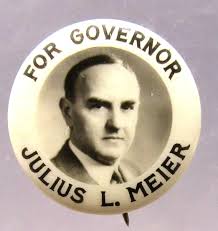 1930 JULIUS L. MEIER for Governor OREGON pinback button