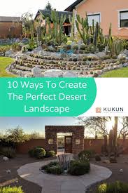 10 Ideas To Create The Most Stunning Desert Landscape In 2020 Desert Landscaping Desert Landscape Design Xeriscape