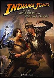 This book is part of the series about indiana jones as a young man in world war i. Indiana Jones And The Mystery Of Mount Sinai Scholastic 9780545112062 Amazon Com Books