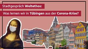 Die initiatorin und notärztin lisa federle warnt jetzt. Ringvorlesung Stadtgesprach Weltethos Was Lernen Wir In Tubingen Aus Der Corona Krise Weltethos Institut Tubingen