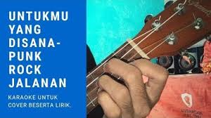 Download kentrung lagu kemarin belagu. Chord Ukulele Untukmu Yang Disana Punk Rock Jalanan Ukuio