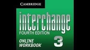 Interchange 5th edition level 3 (audio for test a units 1 to 8)test aa listen to the phone conversation. Interchange 3 4th Edition Workbook Answers Units 11 16 Youtube
