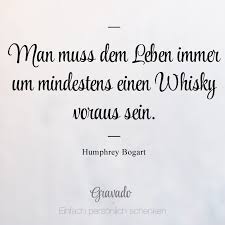 Man Muss Dem Leben Immer Mindest Um Einen Whisky Voraus Sein Zitatdestages Quoteoftheday Zitat Spruche Weisheitsspruche Whisky Zitate Weisheiten