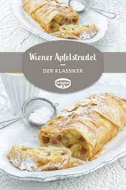 wiener apfelstrudel rezept wiener apfelstrudel apfelstrudel rezept apfelstrudel
