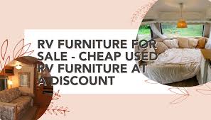 Maybe you would like to learn more about one of these? Rv Furniture For Sale Cheap Used Rv Furniture At A Discount Rvshare Com