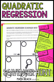Quadratic Regression Scavenger Hunt Quadratics Algebra Resources Algebra Worksheets