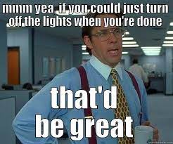 Turn Off The Lights Quickmeme