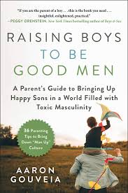 Far cry 5 actually changes the formula of the series. Amazon Com Raising Boys To Be Good Men A Parent S Guide To Bringing Up Happy Sons In A World Filled With Toxic Masculinity 9781510749412 Gouveia Aaron Books