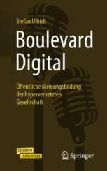 1500 colonial boulevard, suite 235. Boulevard Digital Offentliche Meinungsbildung Der Hypervernetzten Gesellschaft Stefan Ullrich Springer