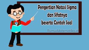 Contoh soal notasi sigma dan jawabannya pdf. Pengertian Notasi Sigma Dan Sifatnya Lengkap Dengan Contoh Soalnya