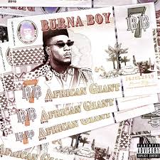 Also get top burna boy music videos from okhype.com. African Giant Vinyl Lp Amazon De Musik