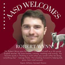 Welcome to Mr. Robert Wynn who joins the AAHS instructional staff as a 9th  grade English teacher. We're excited to have Mr. Wynn as part of the AASD  team. #GoMtLions