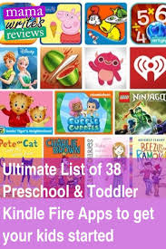 Ultimate List Of 38 Preschool Toddler Kindle Fire Apps To Get Your Kids Started Kindle Fire Apps Kids App Kindle Fire Kids
