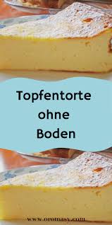 Topfentorte Ohne Boden Food Desserts Cheese