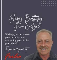 Happy Birthday Jaco Coetzee.