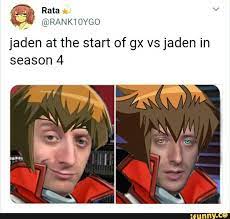 Jaden At The Start Of Gx Vs Jaden In Season 4 Memes Yugioh Anime Funny
