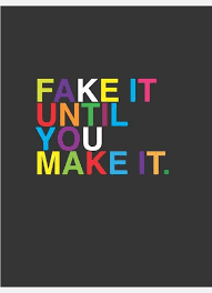 I Liked This Design On Fab Fake It Until You Make It Positive Quotes Words Inspirational Words