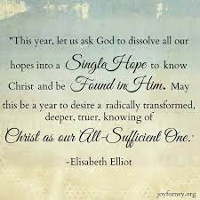  Let This Be The Year Joy Forney Elisabeth Elliot Quotes Elisabeth Elliot Quotes