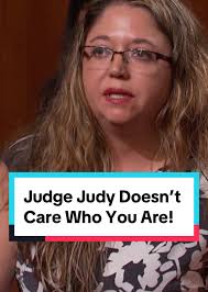 Judge Judy Doesn't Care Who You Are!