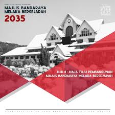 Hari perisytiharan melaka sebagai bandaraya bersejarah. Mbmb2035 Rancangan Tempatan