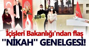 Genelgeye göre düğün ve nikahlar ise en fazla 1 saatte tamamlanacak. Icisleri Bakanligi Ndan Dugun Ve Nikah Genelgesi