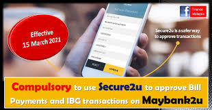 Therefore, please stick to the process outlined below. Finance Malaysia Blogspot Maybank2u Compulsory To Use Secure2u Starting 15 March 2021