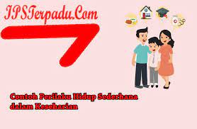 10 Contoh Perilaku Hidup Sederhana Dalam Keseharian