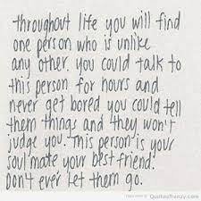 Regardless of whether or not you're in a relationship, you've know you've already met your soulmate: Best Quotes About Love Soul Mates Quotesgram