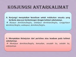 Adanya konjungsi akan membuat suatu kalimat dapat dipahami sepenuhnya. Elisabeth Prasetiawati S Pd Ppt Download