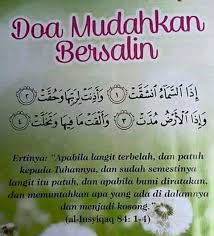 (^^)tidak pernah terlintas di fikirannya bahawa proses bersalin itu sendiri boleh menuntut nyawanya. Doa Memudahkan Bersalin Baitulwafisyifa