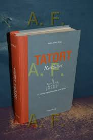 Tatort Rathaus: 13 Kriminalgeschichten aus Wien (Tatort Kurzkrimis:  Kriminalgeschichten aus Wien) : Kneifl, Edith, Gillespie, Jacqueline,  Haberfellner, Edwin, Karlsson, Irmtraut, Kramlovsky, Beatrix, Pittler,  Andreas P., Riess, Erwin, Rossmann, Eva ...