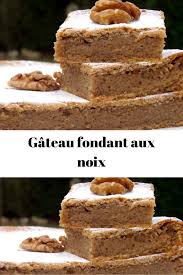 Gateau Fondant Aux Noix Recettes Faciles Recette Gateau Aux Noix Gateau Fondant Gateau Noix