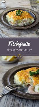 Fisch Garnelen Und Lauch Uberbacken Mit Kartoffelstampf Und Cheddar Kase Das Ist Pures Auflauf Gluck Fur Echte Einfache Fischrezepte Kartoffelstampf Gratin