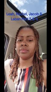 Leah, Rachel, Jacob & Laban Part 3 & 4