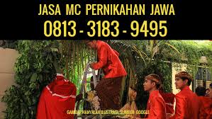 Nah, kita sebagai warga yang ikut kegiatan tersebut kadang ditunjuk sebagai pembawa acara dan mau. Mc Pernikahan Bahasa Jawa Halus Pranatacara Manten 0813 3183 9495