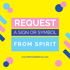 request a sign or symbol from spirit psychic development