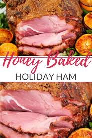 Honey Baked Ham Honey Baked Ham Recipe Ham Recipes Baked Ham Recipes