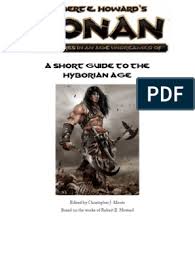 The death of chivalry/quick guide. The Age Of Conan A Short Guide To The Hyborian Age Sword And Sorcery Robert E Howard